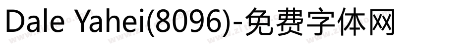 Dale Yahei(8096)字体转换